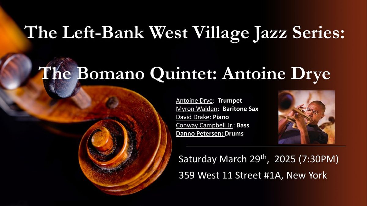 Flyer: The Bomano Quintet: Antoine Drye, Mar 29, 2025